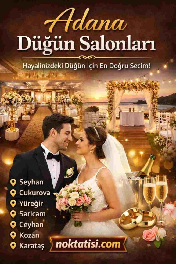 Adana Düğün Salonları | En İyi Adana Düğün Mekanları ve Fiyatları 2026 5